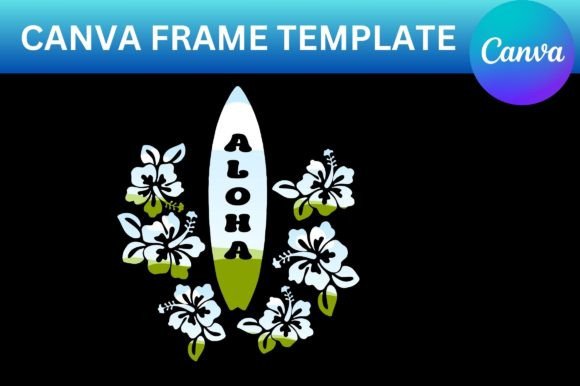 Aloha Surf Canva Frame Template: Graphics for Authentic Local Branding