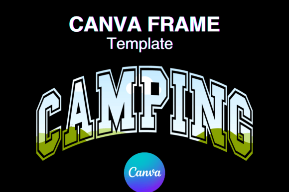 Camping Canva Frame Summer Varsity Sport Graphics