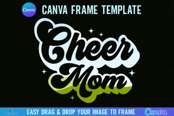 Cheer Mom Canva Frame Template Retro Graphics