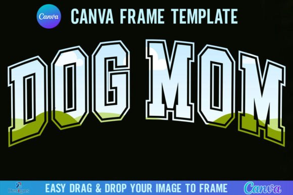 Dog Mom Varsity Canva Template Frame