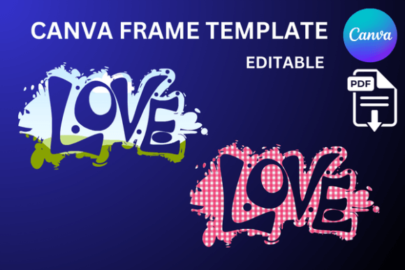 Graffiti Love Inscription Canva Frame Graphics
