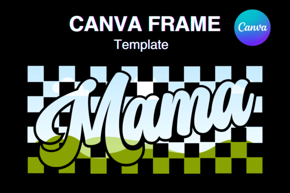 Groovy Mama Retro Canva Frame Template3 Graphics