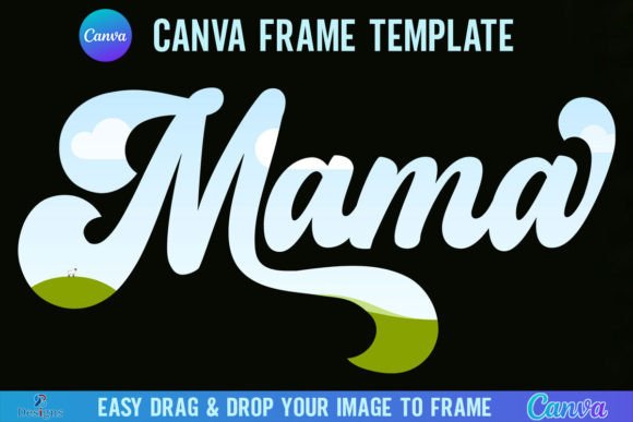 Mama Canva Template Frame Retro Graphics
