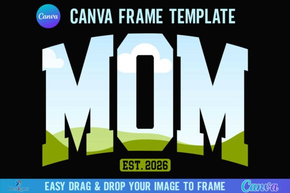 Mom Est 2026 Mom Canva Frame Varsity Graphics