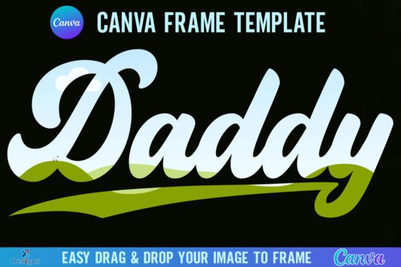 Retro Daddy Canva Template Frame Graphics