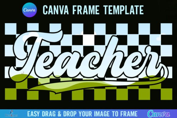 Teacher Checkered Canva Frame Template Graphics
